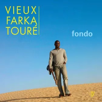 Fondo by Vieux Farka Touré