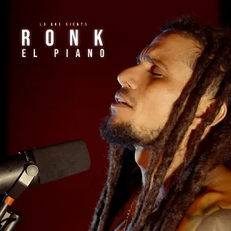 Lo Que Siento by Ronk El Piano