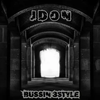 Bussin 3style by JDon