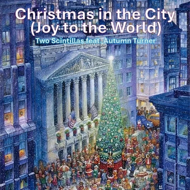 Christmas in the City (Joy to the World)