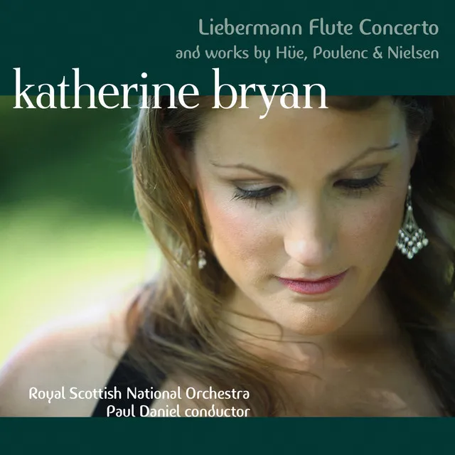 Liebermann: Flute Concerto - Works by Hüe, Nielsen and Poulenc