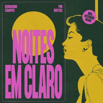 Noites em Claro (Original) by Bernardo Campos