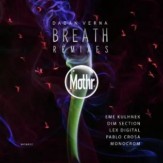 Breath Remixes by Daian Verna