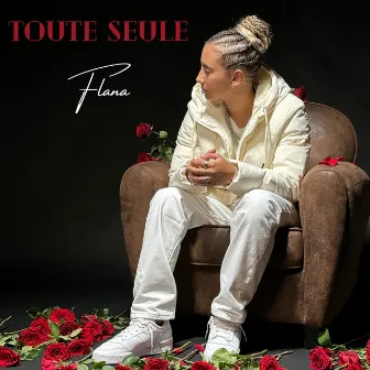 Toute seule by Flana