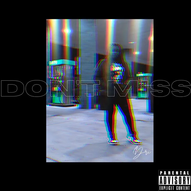 Don't Miss(freestyle)