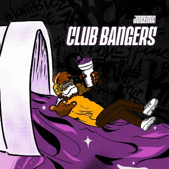 Club Bangers by Josema