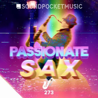 Passionate Sax by Jasper Sean Wilkinson