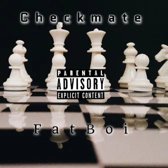 Checkmate by Fatboi Stern