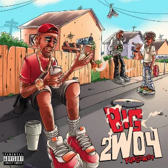 BIG 2WO4 by Yung 2wo4