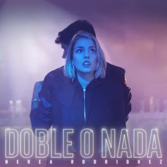 Doble o Nada by Nerea Rodríguez