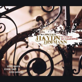 Haydn & Hofmann: Concerti by Julien Chauvin