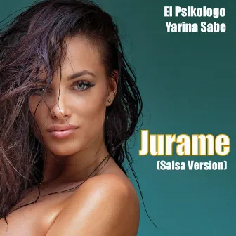 Jurame (Salsa Version) by El Psikologo