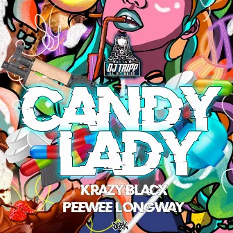 Candy Lady by Krazy Blacx