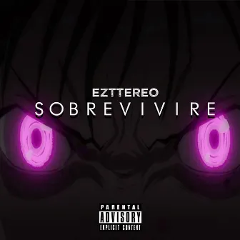 Sobrevivire by Ezttereo