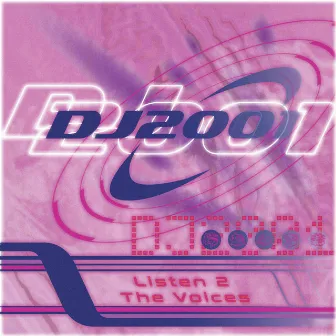 Listen 2 The Voices by DJ2001