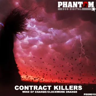 Wind Of Change/Clockwork Orange by Contract Killers