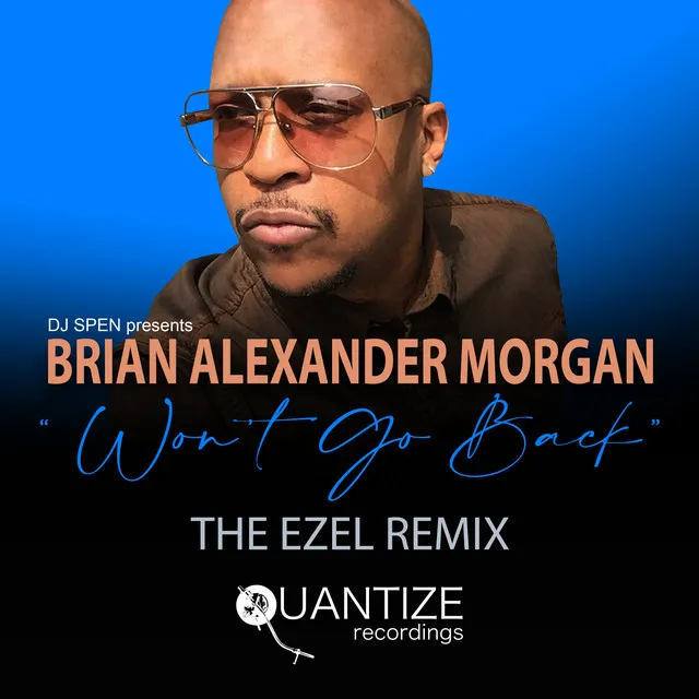 Won’t Go Back (The Ezel Remixes)