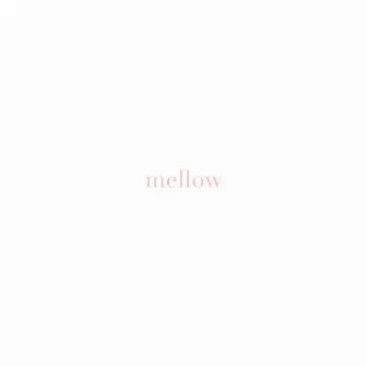 mellow by Daisuke Miyatani