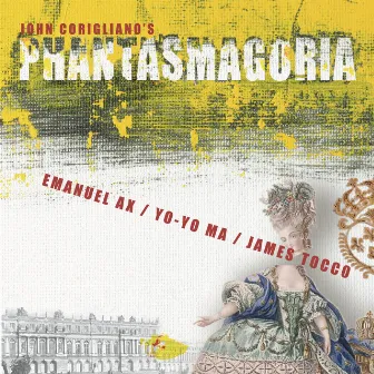 Corigliano: Phantasmagoria (Remastered) by John Corigliano