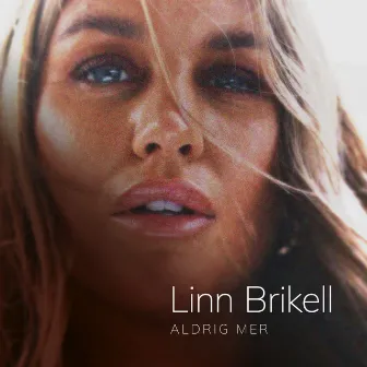 Aldrig mer by Linn Brikell