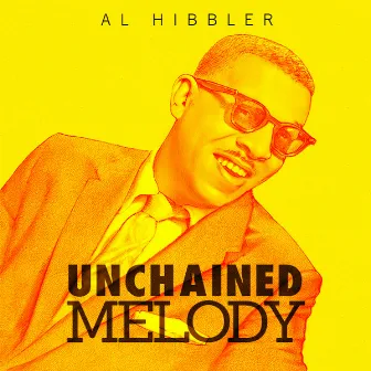 Unchained Melody by Al Hibbler