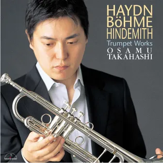 Haydon Böhme Hindemith: Trumpet Works by 高橋敦（トランペット）