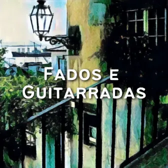 Fados E Guitarradas by Jorge Fontes