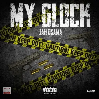 My Glock by Jah Osama