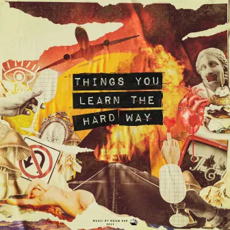 Things You Learn The Hard Way by Noam Bar