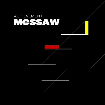 Achievement by Messaw