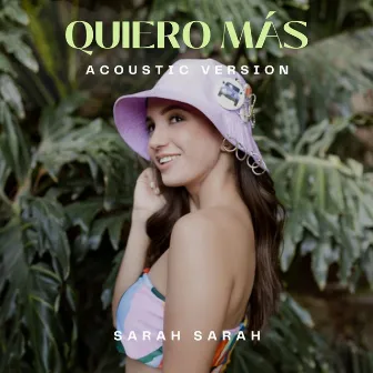 Quiero Más (Acoustic Version) by SARAH SARAH