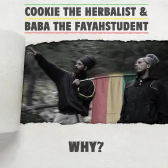 Why? by Baba The Fayahstudent