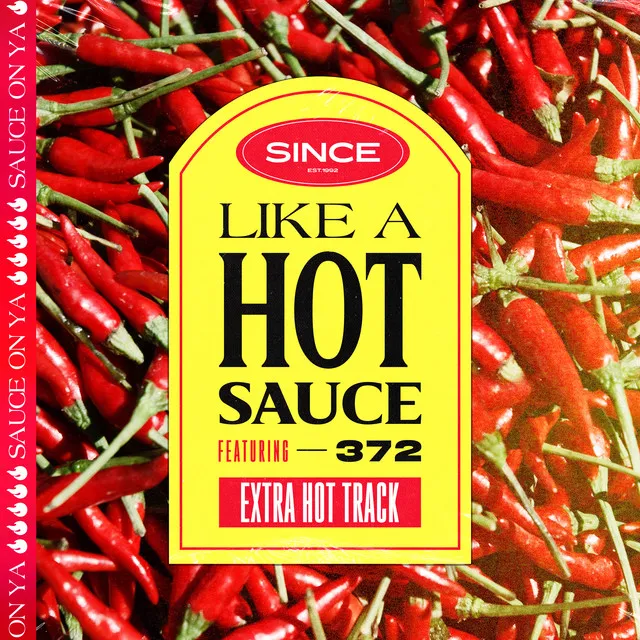 HOT SAUCE (feat. 372)