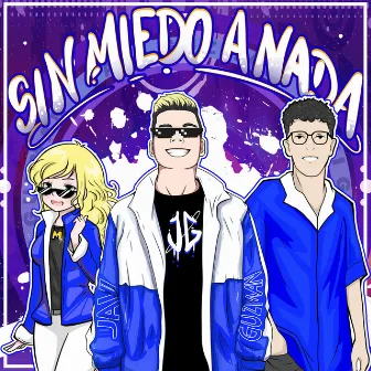 Sin Miedo A Nada by Maria Fernandez