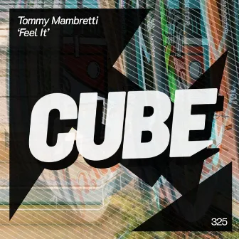 Feel It by Tommy Mambretti