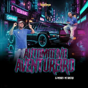 Automotivo Aventureiro by 