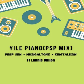 Yile Piano (PSP Mix) by Muziqal Tone