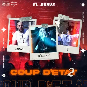 Coup d'état 2 by El Brave