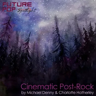 Cinematic Post-Rock (Spotlight) by Unknown Artist