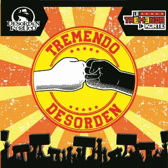 Tremendo Desorden by La Tremenda Korte