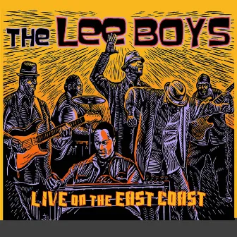 Live On The East Coast by The Lee Boys