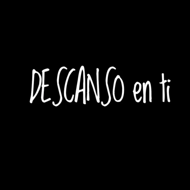 Descanso en Ti (feat. María José Jimeno, Gabriel Donoso Valdés & Denis Boidi)