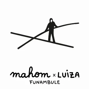 Funambule by Mahom