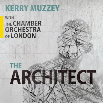 Kerry Muzzey: The Architect by The Chamber Orchestra Of London