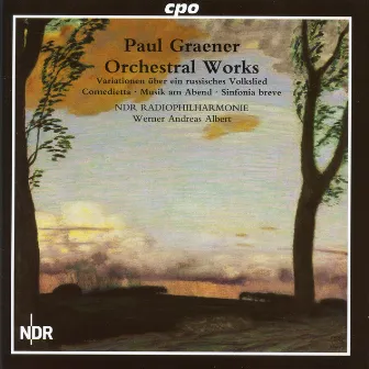 Paul Graener: Orchestral Works by North German Radio Symphony, Hannover