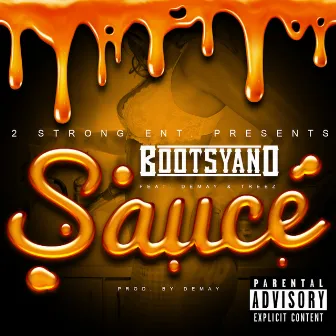 Sauce by Bootsyano