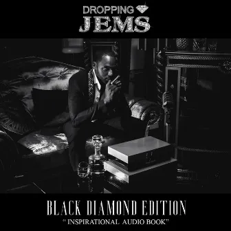 Black Diamond Edition by Dropping Jems