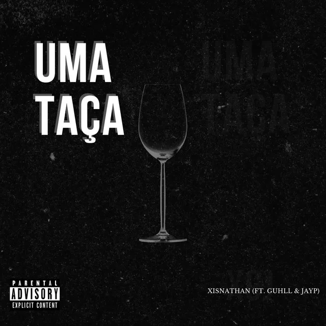 Uma Taça (feat. Guhhl & Jayp)