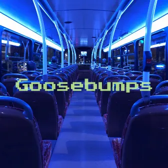 Goosebumps by Brodie Barclay