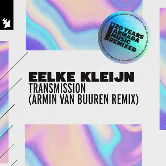 Transmission (Armin van Buuren Remix) by Eelke Kleijn